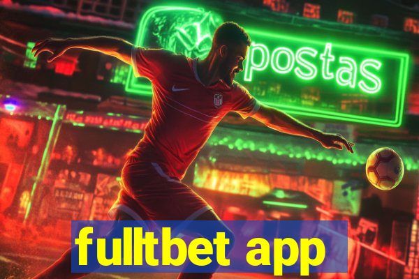 fulltbet app